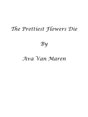 cover image of The Prettiest Flowers Die